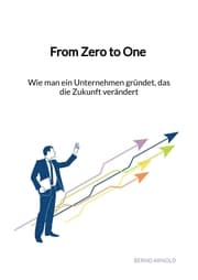 Cover von From Zero to One - Wie man ein Unternehmen gründet, das die Zukunft verändert