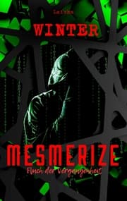 Cover von Mesmerize - Fluch der Vergangenheit