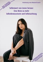 Cover von Selbstwert von innen heraus - ergibt mehr Selbstbewusstsein