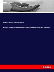 Cover von Kritisch exegetisches Handbuch über das Evangelium des Johannes