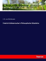 Cover von Friedrich Schleiermacher's Philosophische Sittenlehre