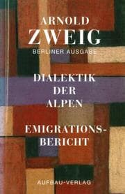 Cover von Dialektik der Alpen. Emigrationsbericht
