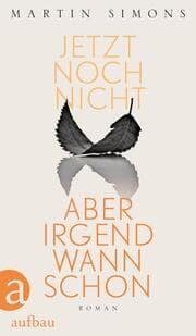 Cover von Jetzt noch nicht, aber irgendwann schon