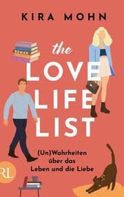 Cover von The Love-Life-List: (Un)Wahrheiten über das Leben und die Liebe