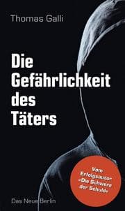 Cover von Die Gefährlichkeit des Täters
