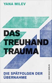 Cover von Das Treuhand-Trauma