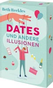 Cover von Dates und andere Illusionen