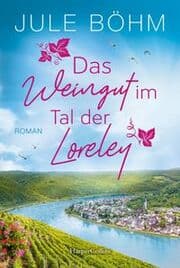 Cover von Das Weingut im Tal der Loreley
