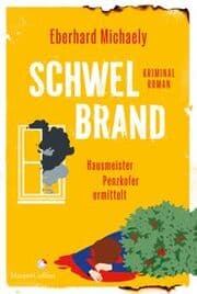 Cover von Schwelbrand - Hausmeister Penzkofer ermittelt