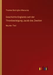 Cover von Geschichte Englands seit der Thronbesteigung Jacob des Zweiten