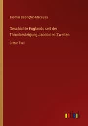 Cover von Geschichte Englands seit der Thronbesteigung Jacob des Zweiten