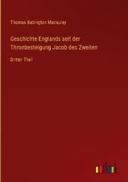 Cover von Geschichte Englands seit der Thronbesteigung Jacob des Zweiten