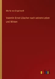Cover von Valentin Ernst Löscher nach seinem Leben und Wirken