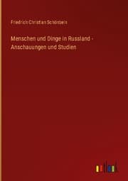 Cover von Menschen und Dinge in Russland - Anschauungen und Studien