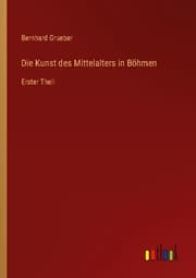 Cover von Die Kunst des Mittelalters in Böhmen