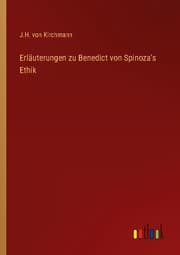 Cover von Erläuterungen zu Benedict von Spinoza's Ethik