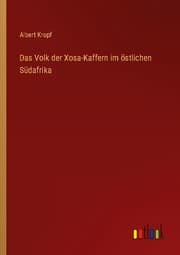 Cover von Das Volk der Xosa-Kaffern im östlichen Südafrika