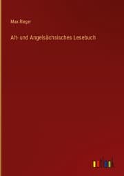 Cover von Alt- und Angelsächsisches Lesebuch