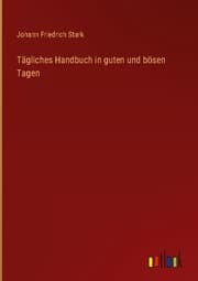 Cover von Tägliches Handbuch in guten und bösen Tagen