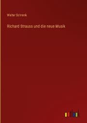Cover von Richard Strauss und die neue Musik