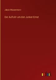 Cover von Der Aufruhr um den Junker Ernst