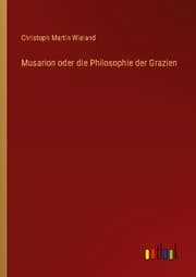 Cover von Musarion oder die Philosophie der Grazien