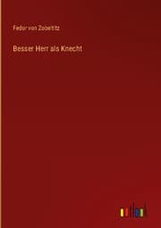 Cover von Besser Herr als Knecht