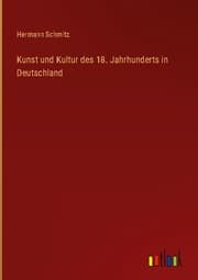 Cover von Kunst und Kultur des 18. Jahrhunderts in Deutschland