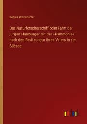 Cover von Das Naturforscherschiff oder Fahrt der jungen Hamburger mit der 'Hammonia' nach den Besitzungen ihres Vaters in der Südsee
