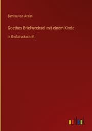 Cover von Goethes Briefwechsel mit einem Kinde