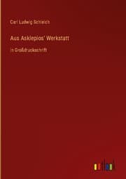 Cover von Aus Asklepios' Werkstatt