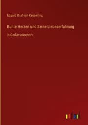 Cover von Bunte Herzen und Seine Liebeserfahrung