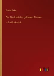 Cover von Die Stadt mit den goldenen Türmen