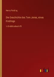 Cover von Die Geschichte des Tom Jones, eines Findlings