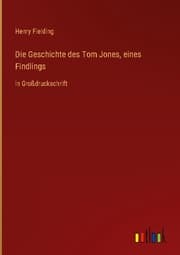 Cover von Die Geschichte des Tom Jones, eines Findlings