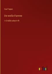 Cover von Die weiße Flamme