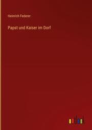 Cover von Papst und Kaiser im Dorf