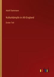 Cover von Kulturkämpfe in Alt-England