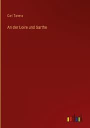 Cover von An der Loire und Sarthe