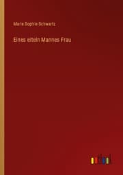 Cover von Eines eiteln Mannes Frau