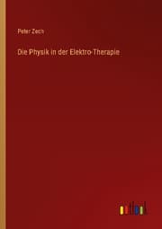 Cover von Die Physik in der Elektro-Therapie