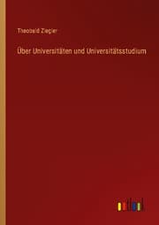 Cover von Über Universitäten und Universitätsstudium