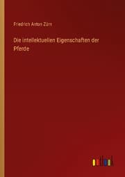 Cover von Die intellektuellen Eigenschaften der Pferde