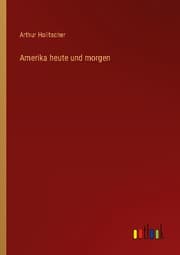 Cover von Amerika heute und morgen
