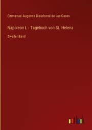 Cover von Napoleon I. - Tagebuch von St. Helena