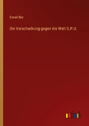 Cover von Die Verschwörung gegen die Welt G.P.U.