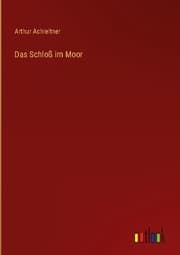 Cover von Das Schloß im Moor