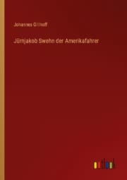 Cover von Jürnjakob Swehn der Amerikafahrer