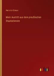 Cover von Mein Austritt aus dem preußischen Staatsdienste