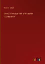 Cover von Mein Austritt aus dem preußischen Staatsdienste